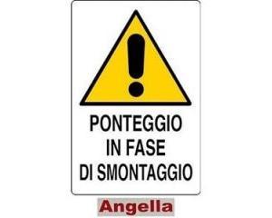 CARTELLO PONTEGGIO IN FASE DI SMONTAGGIO